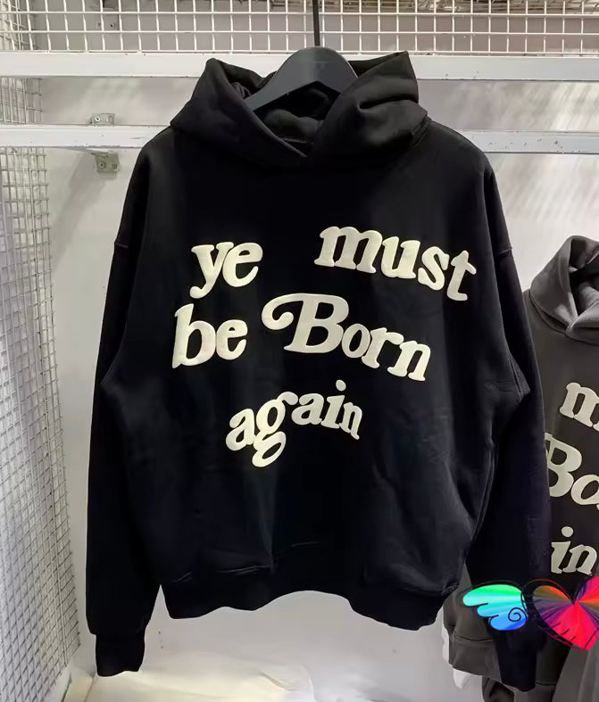 “Ye Must Be Born Again” Hoodie