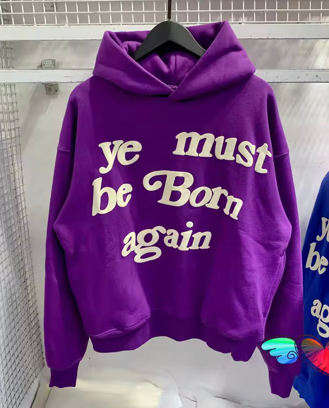 “Ye Must Be Born Again” Hoodie