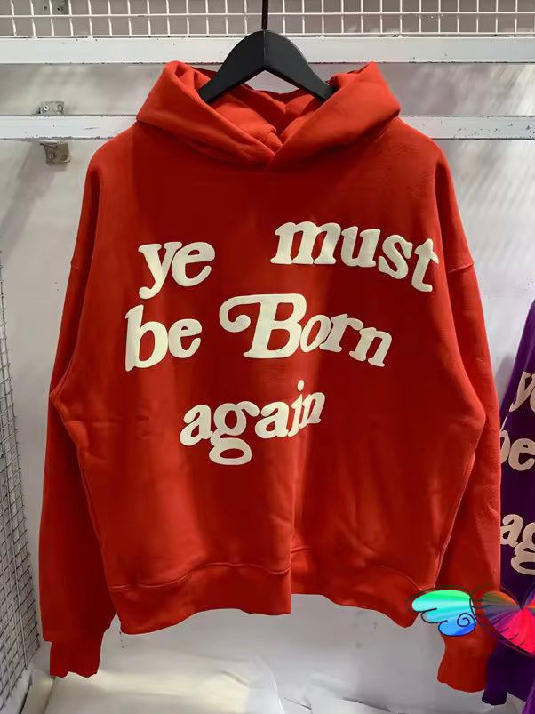 “Ye Must Be Born Again” Hoodie