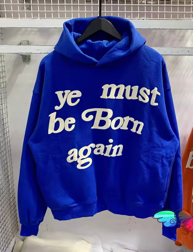 “Ye Must Be Born Again” Hoodie