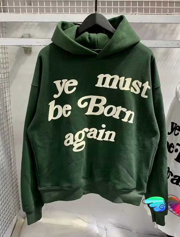 “Ye Must Be Born Again” Hoodie